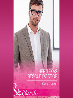 cover image of Her Texas Rescue Doctor